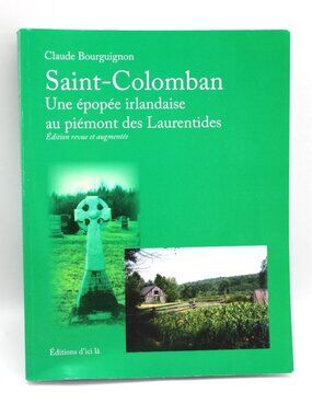 Claude Bourguignon - Saint-Colomban - Une Épopée Irlandaise French